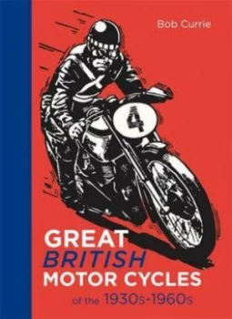 Image of Great British Motorcycles of the 1950s and 1960s by Bob Currie Paperback