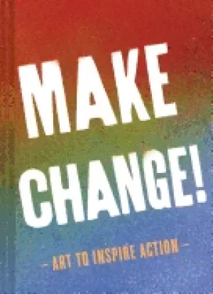Image of make change art to inspire action