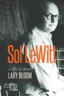 Image of Sol LeWitt : A Life of Ideas