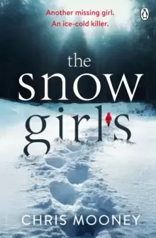 Image of The Snow Girls : The gripping thriller that will give you chills this winter