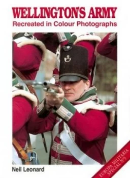 Image of Wellingtons Army by Neil Leonard Paperback
