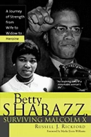 Image of betty shabazz surviving malcolm x a journey of strength from wife to widow