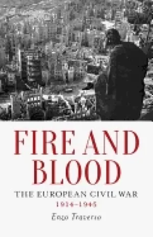 Image of fire and blood the european civil war 1914 1945