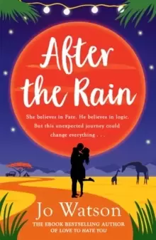 Image of After the Rain : The hilarious opposites-attract rom-com from the author of Love to Hate You
