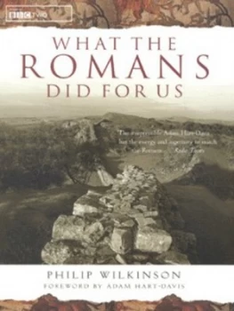 Image of What the Romans Did for Us by Wilkinson Philip Paperback