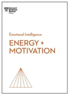 Image of Energy + Motivation (HBR Emotional Intelligence Series)