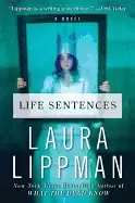 Image of life sentences a novel