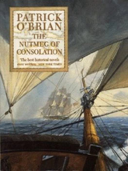 Image of The Nutmeg of Consolation by Patrick Obrian Paperback