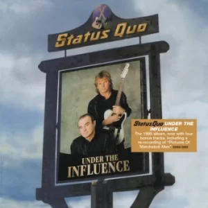 Image of Under the Influence by Status Quo CD Album