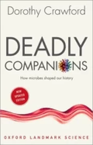 Image of deadly companions how microbes shaped our history