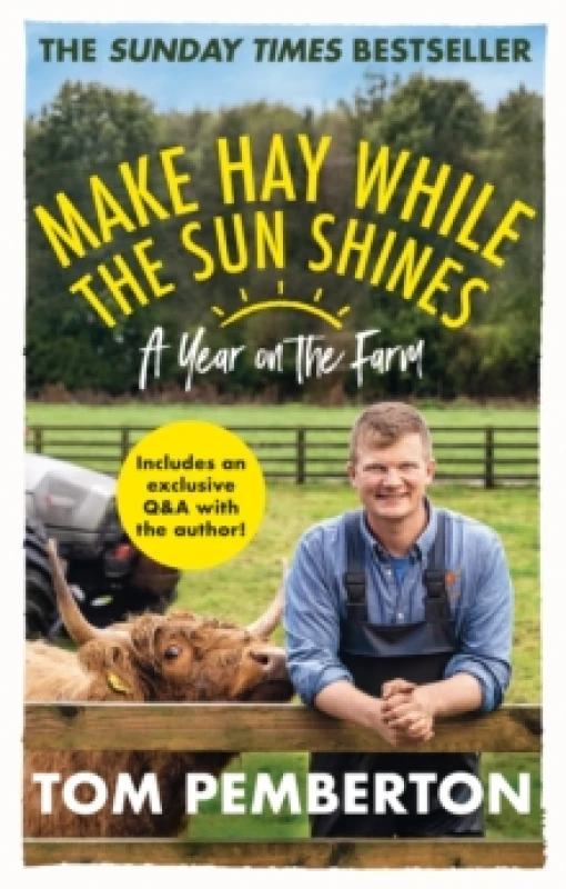 Image of Make Hay While the Sun Shines : A Year on the Farm Paperback / softback