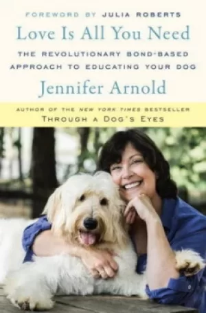 Image of Love is all you need by Jennifer Arnold