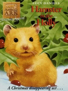 Image of Hamster in the Holly by Lucy Daniels Paperback