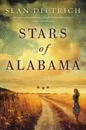 Image of stars of alabama a novel by sean of the south
