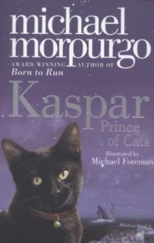 Image of Kaspar Prince of Cats by Michael Morpurgo Paperback