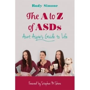Image of The A to Z of ASDs : Aunt Aspie's Guide to Life