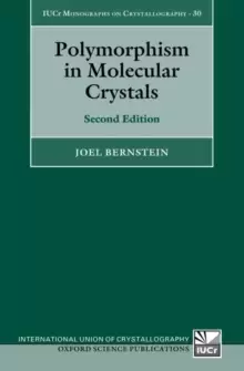 Image of Polymorphism in Molecular Crystals : Second Edition