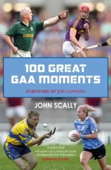 Image of 100 Great GAA Moments