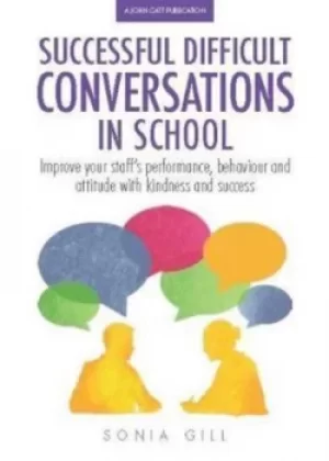 Image of Successful difficult conversations in school by Sonia Gill