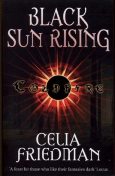 Image of Black Sun Rising by Celia Friedman Paperback