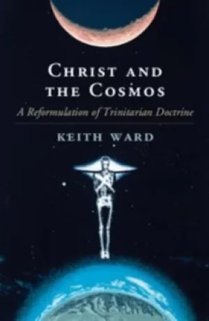 Image of Christ and the cosmos by Keith Ward