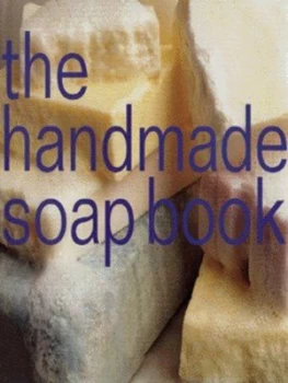 Image of The Handmade Soap Book by Melinda Coss and Emma Peios Hardback