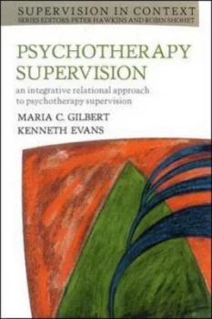 Image of Psychotherapy Supervision by Maria C Gilbert Paperback