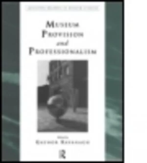 Image of Museum Provision and Professionalism by Gaynor Kavanagh Book