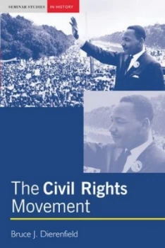 Image of The Civil Rights Movement by Bruce J. Dierenfield Paperback