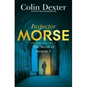 Image of The Secret of Annexe 3 by Colin Dexter (Paperback, 2016)