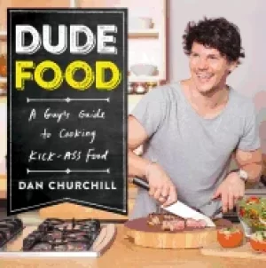 Image of dudefood a guys guide to cooking kick ass food