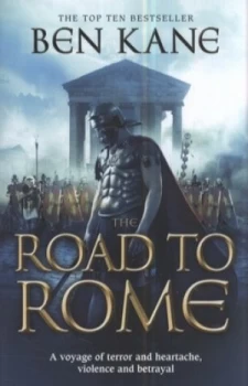 Image of The Road to Rome by Ben Kane Paperback