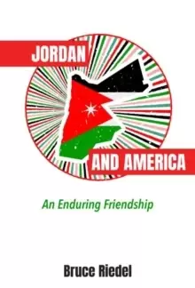 Image of Jordan and America : An Enduring Friendship