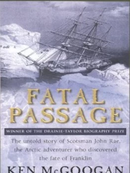Image of Fatal Passage by Ken Mcgoogan Paperback