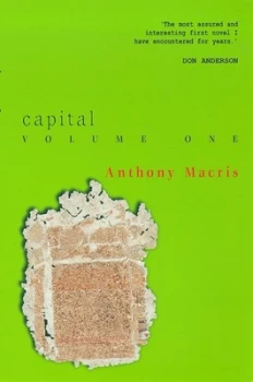 Image of Capital Volume One by Anthony Macris Paperback