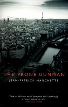 Image of The Prone Gunman by Jean-Patrick Manchette Book