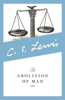 Image of The Abolition of Man by C. S. Lewis