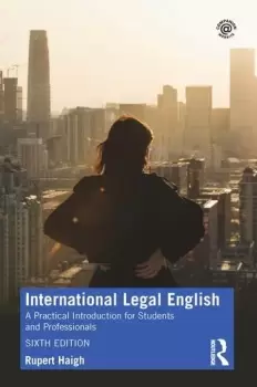 Image of International Legal EnglishA Practical Introduction for Students and Professionals