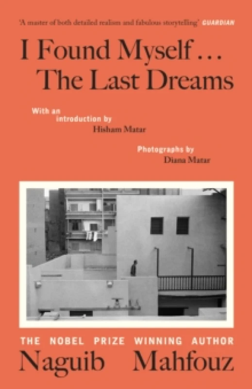 Image of I Found Myself...the Last Dreams. Hardback. By Najib Mahfuz Books