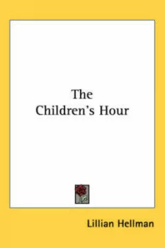 Image of The Childrens Hour by Lillian Hellman Paperback
