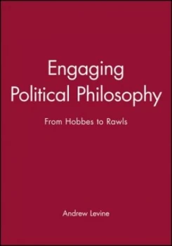 Image of Engaging Political Philosophy by Andrew Levine Paperback