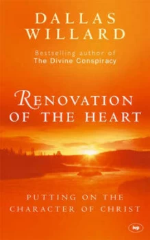 Image of Renovation of the Heart by Dallas Willard and Paul Cavill Paperback