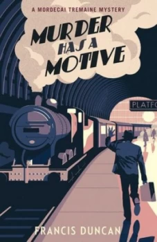 Image of Murder Has a Motive by Francis Duncan Paperback