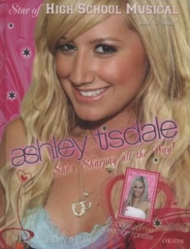 Image of Ashley Tisdale by Posy Edwards Hardback