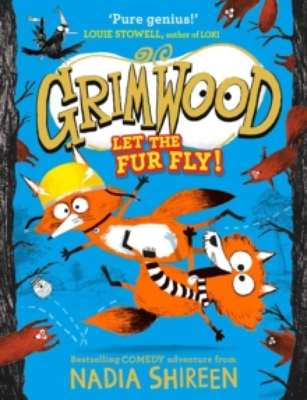 Image of Grimwood: Let the Fur Fly! : the brand new wildly funny adventure laugh your head off! Hardback