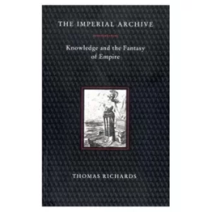 Image of The imperial archive by Thomas Richards