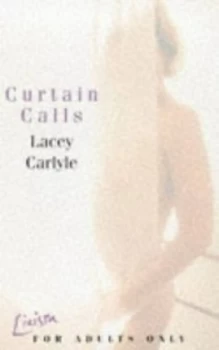 Image of Curtain Calls by Lacey Carlyle Paperback