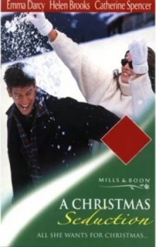 Image of A Christmas Seduction by Emma Darcy and Helen Brooks and Catherine Spencer Book