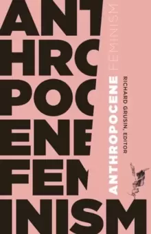 Image of Anthropocene Feminism