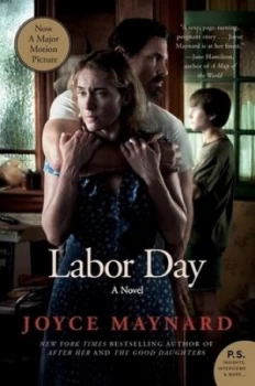 Image of Labor Day Movie Tie- in Edition by Joyce Maynard Paperback
